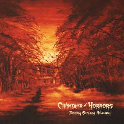 Chamber Of Horrors : Burning Screams Holocaust [Re-recorded]